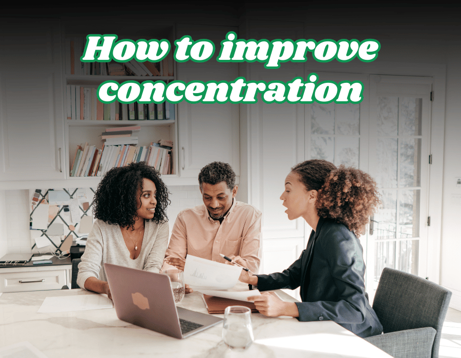 How to improve concentration